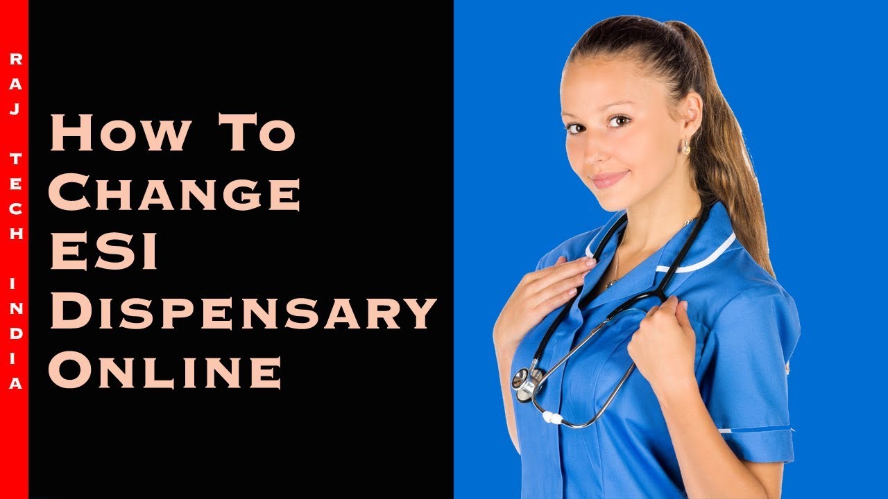 ESI Dispensary Change Process || How To Change ESIC Dispensary Online