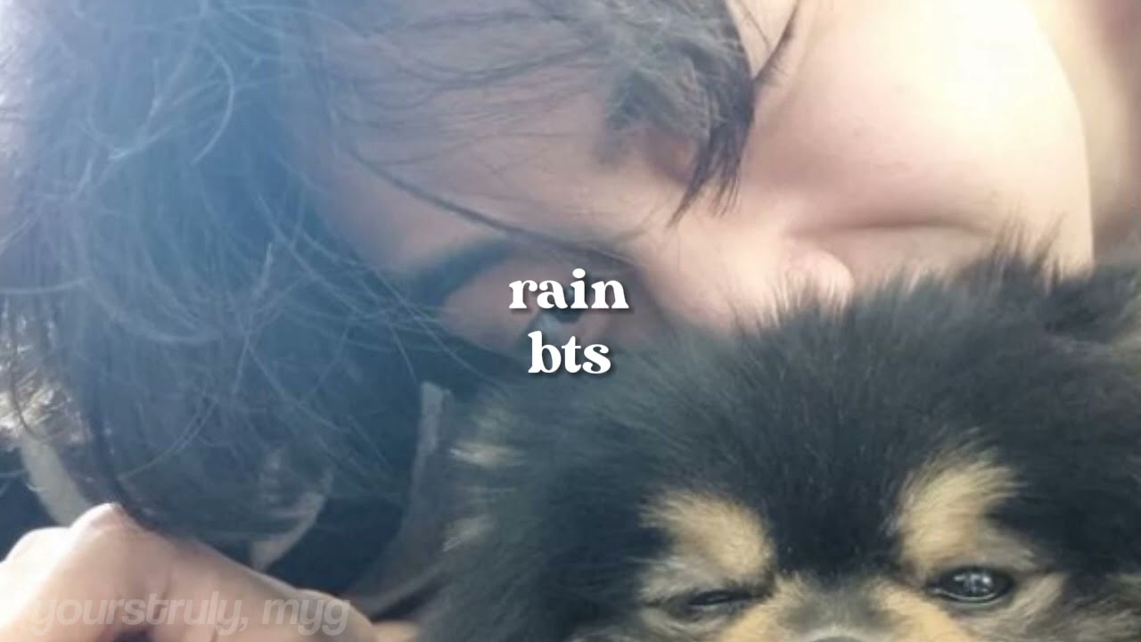 bts - rain ( sped up )
