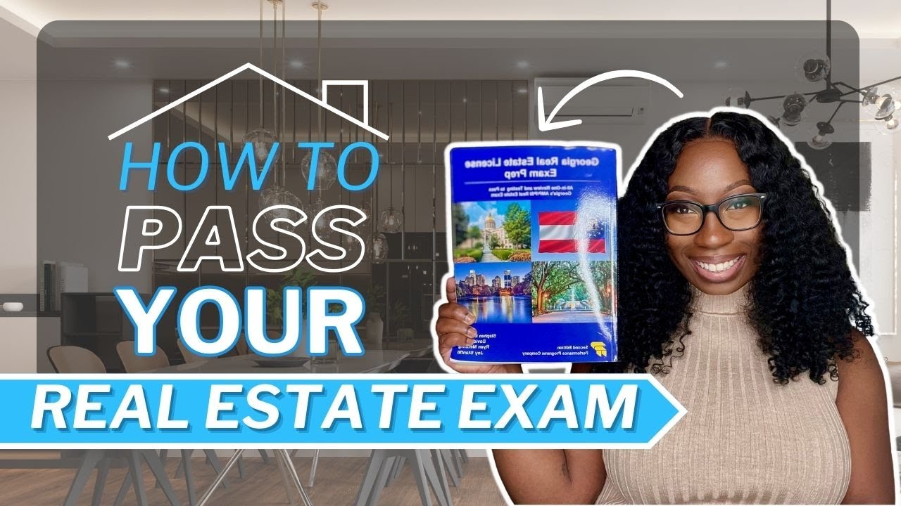 Passing the Real Estate Exam | Georgia Real Estate Exam | Real Estate Exam Tips