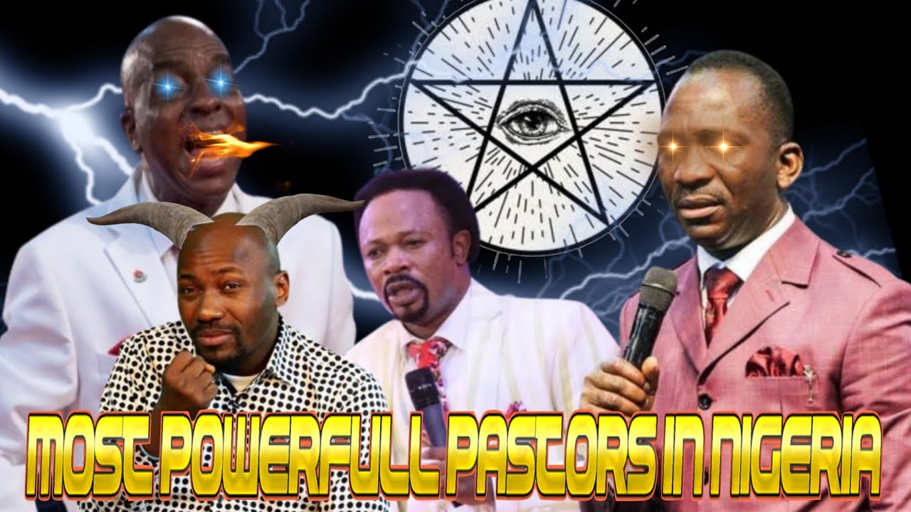 5 most powerfull pastors in Nigeria