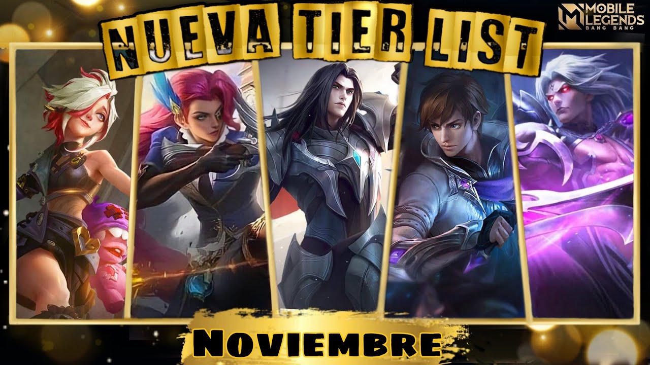 NUEVA TIER LIST NOVIEMBRE 2022🤗👌/¿Cuales Son Los Mejores Héroes Del Meta? /Parche 1.7.32/ MLBB