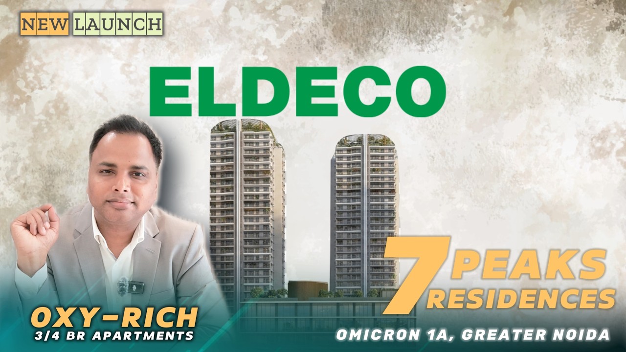 Eldeco 7 Peaks Greater Noida | Honest Review After Full Market Evaluation