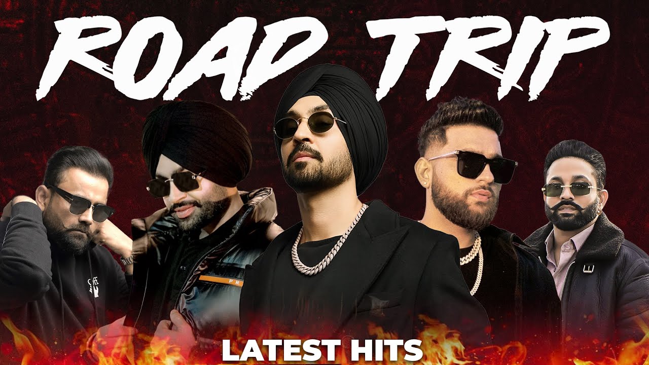 Road Trip Latest Hits (Mashup) |  New Punjabi Song 2025 | Latest Punjabi Songs 2025