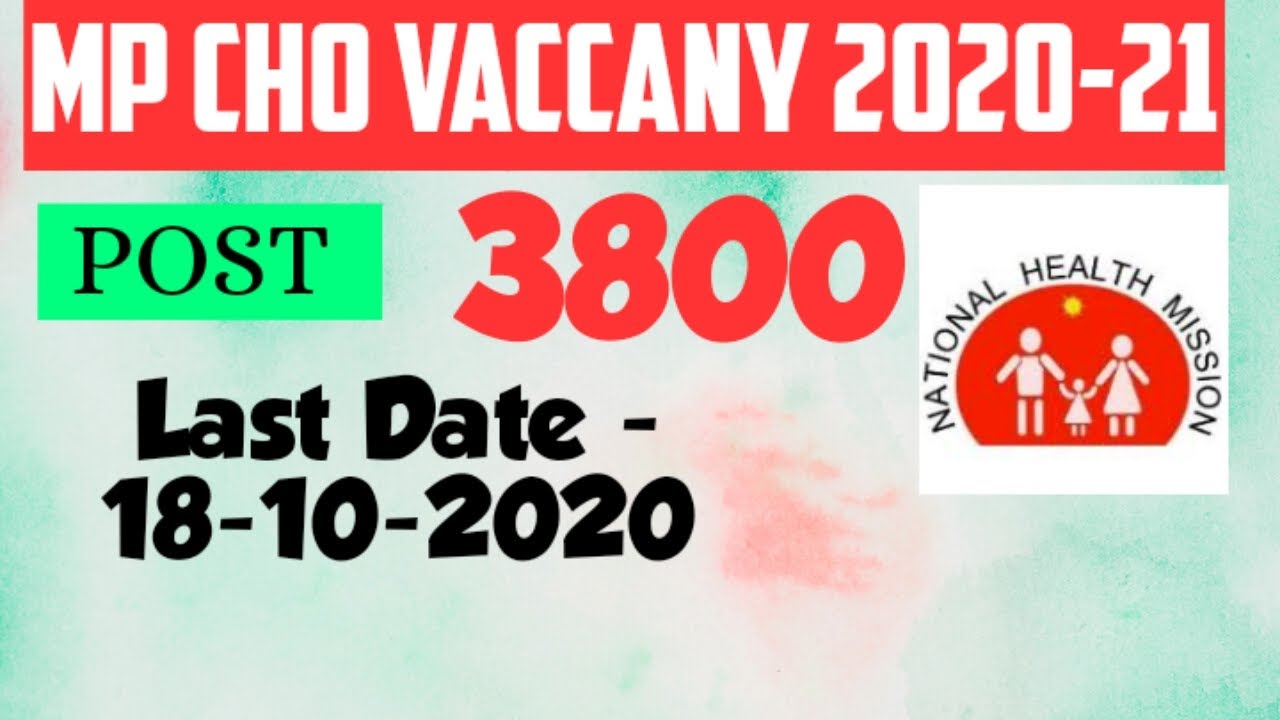 MP CHO NEW VACANCY 2020-21  (Recruitment) POST 3800... Latest Update