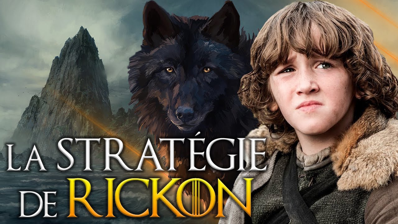 La stratégie ultime de RICKON STARK dans THE WINDS OF WINTER - GAME OF THRONES