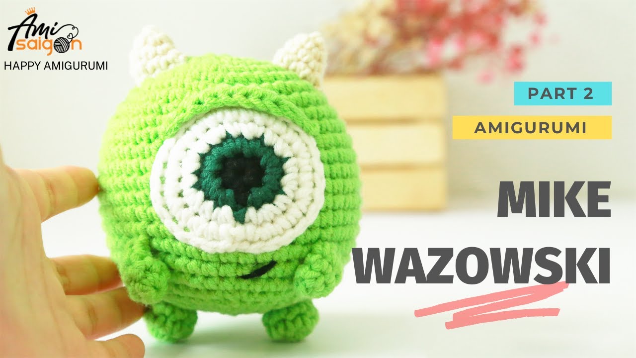 #007 | Amigurumi Mike Wazowski (2/3) | How To Crochet Amigurumi Characters | @AmivuiStudio  ​