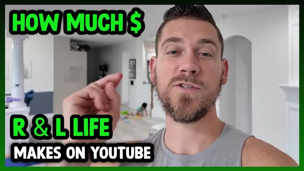 How Much R & L Life Get paid From YouTube