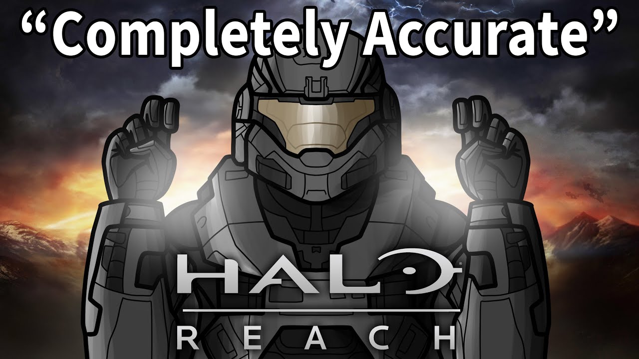 A Completely Accurate Summary of Halo Reach