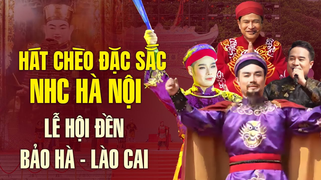 Hát Chèo Hát Văn Đặc Sắc Nhất của các NS Nhà Hát Chèo Hà Nội tại Lễ Hội Đền Bảo Hà 2025