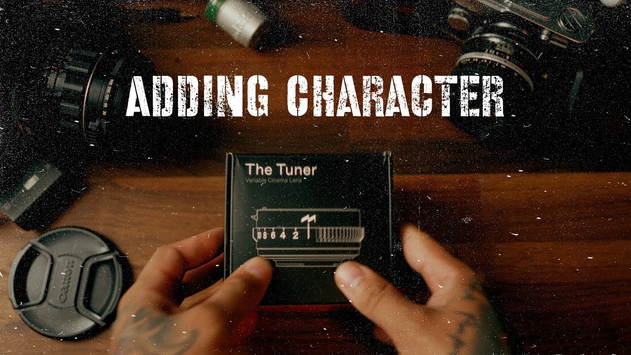 Unperfecting A Camera Lens | Module 8 L1 Tuner