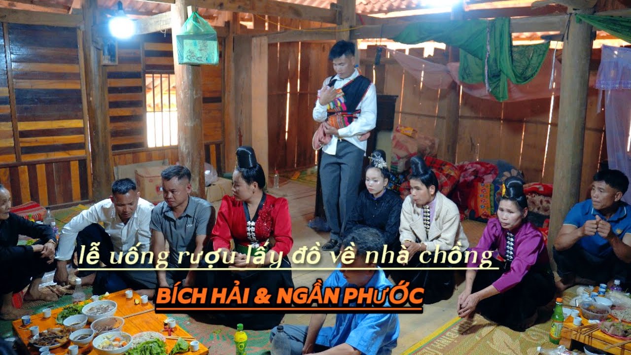 TỤC UỐNG RƯỢU VỀ NHÀ CHỒNG - CD : BÍCH HẢI & CR : NGẦN PHƯỚC / BẢN PHIÊNG MẨY XÃ CHIỀNG KHOANG