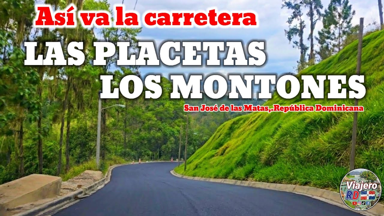 Así van los avances de la carretera Las Placetas, Las Carreras, Aguas Calientes, Los Montones