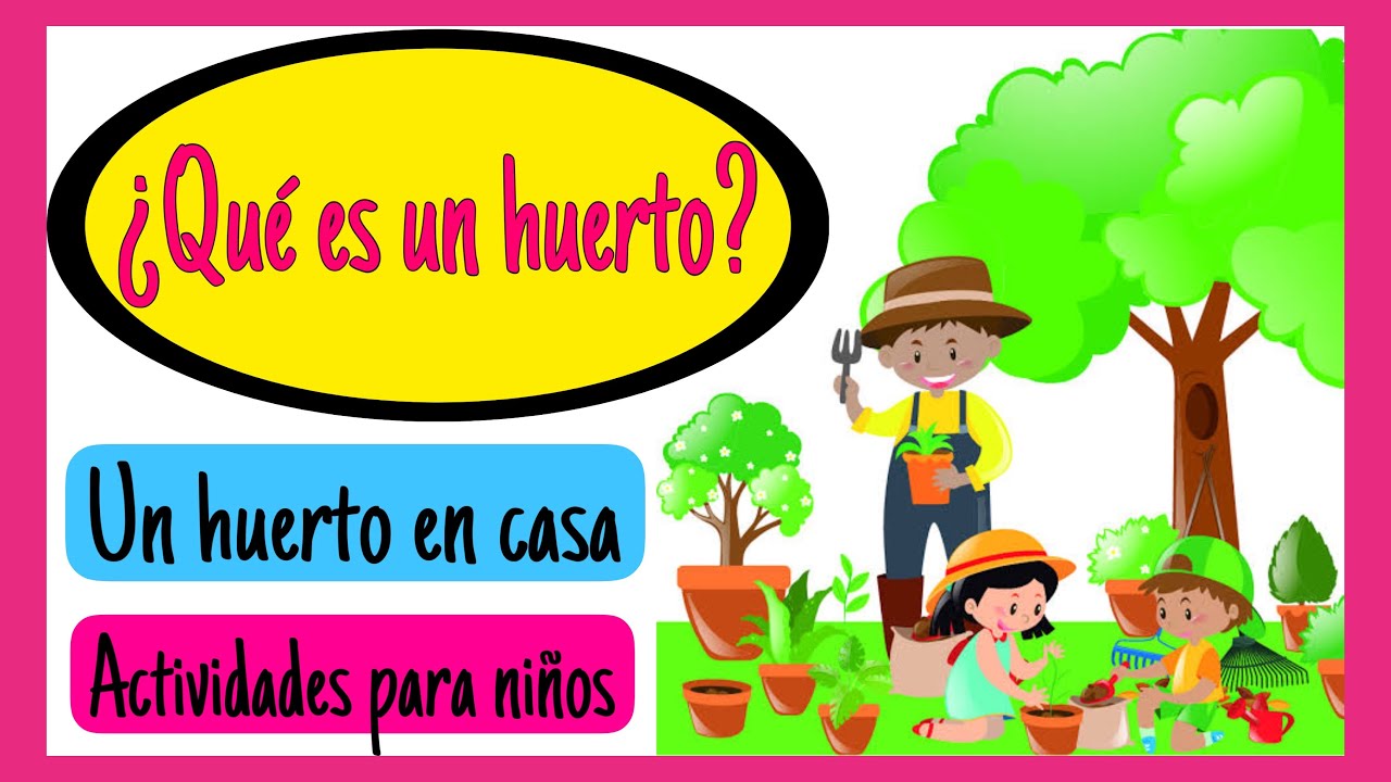 UN HUERTO EN CASA 🪴 #Aprendeencasa #Queesunhuertoparani&ntilde;os