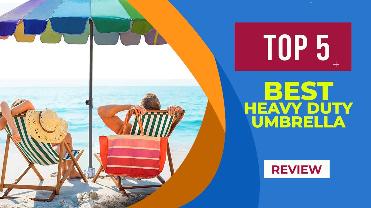 Top 5 Best Heavy Duty Umbrella in 2025 [ Reviewed ]