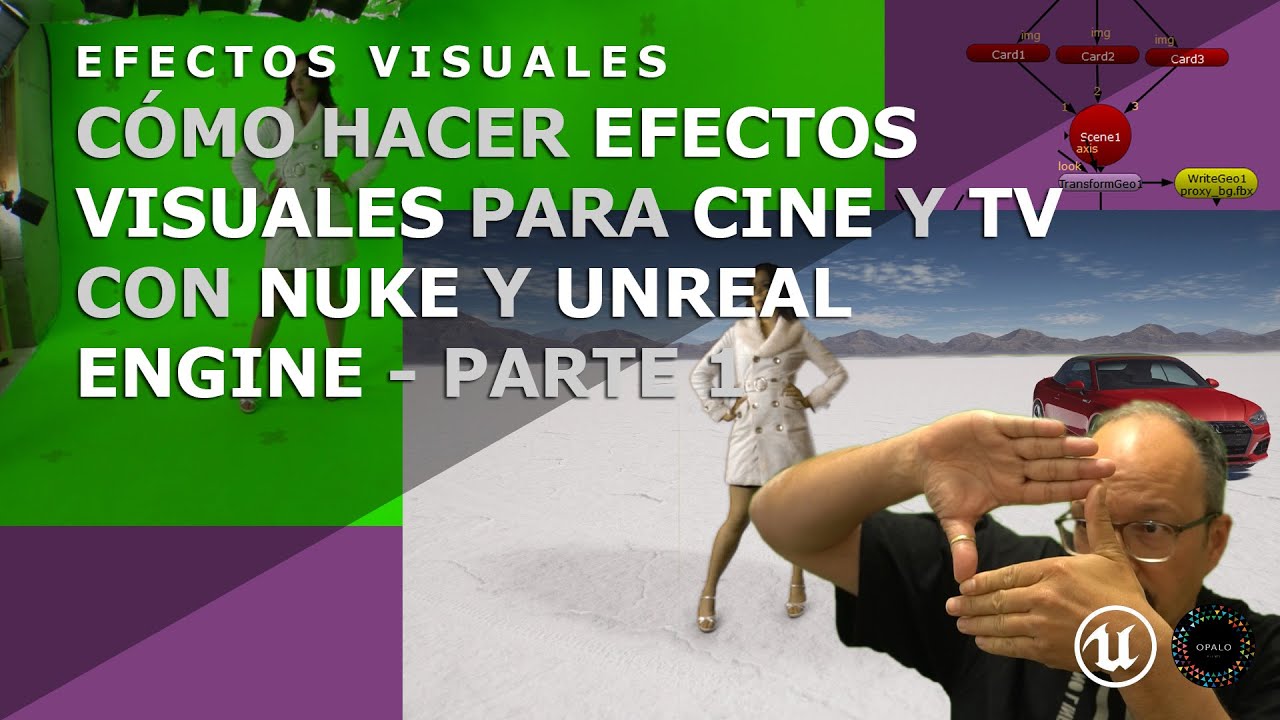 Tutorial UE5: C&oacute;mo hacer efectos visuales para cine y TV con Nuke y Unreal Engine, parte 1
