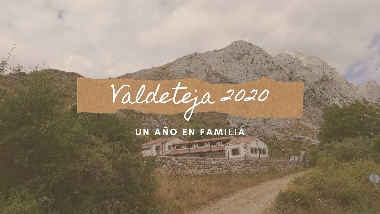 VALDETEJA 2020 | Un año en familia