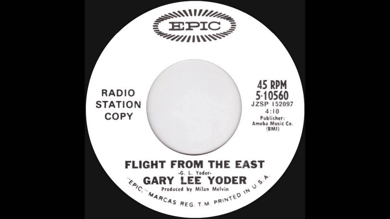 Gary Lee Yoder - Flight From The East (1969)