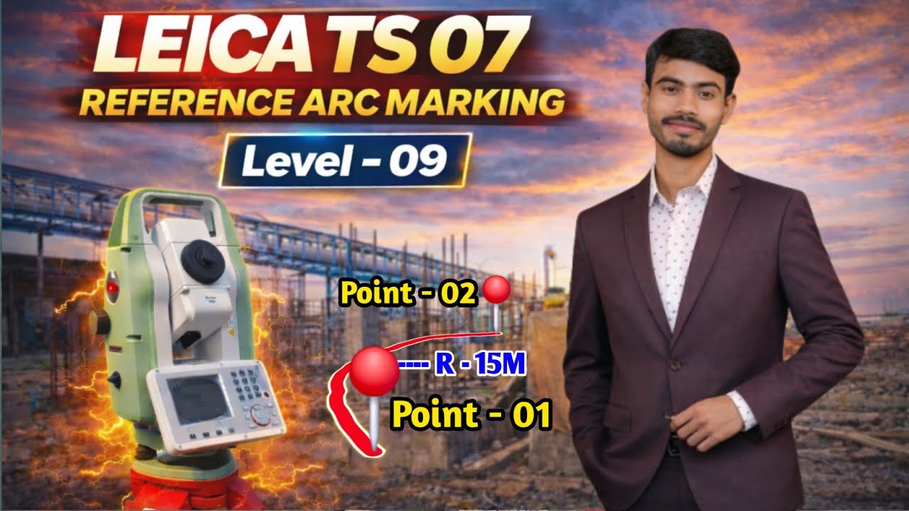 Leica TS 07 Reference ARC Working || Level - 09 || Leica TS Per Arc Marking Kaise Karte Hai 