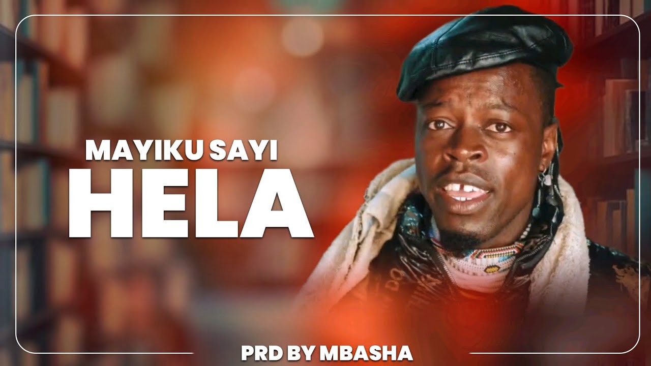 MAYIKU SAI  UJUMBE WA HELA BY MBASHA STUDIO 2026