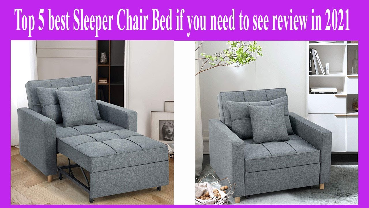 Top 5 best Sleeper Chair Bed if you need to see review in 2021
