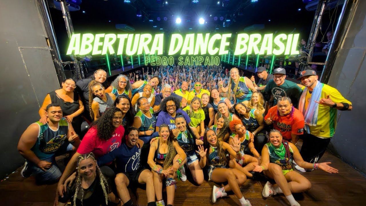 🔥ABERTURA DANCE BRASIL 2025🔥- Pedro Sampaio | Dance Brasil | Zumba ( Choreography )