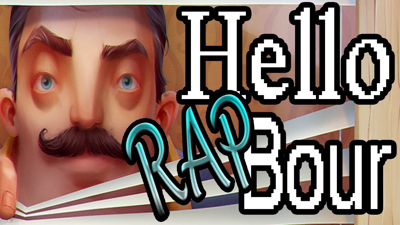 Hello Neighbor - Epic RAP SONG