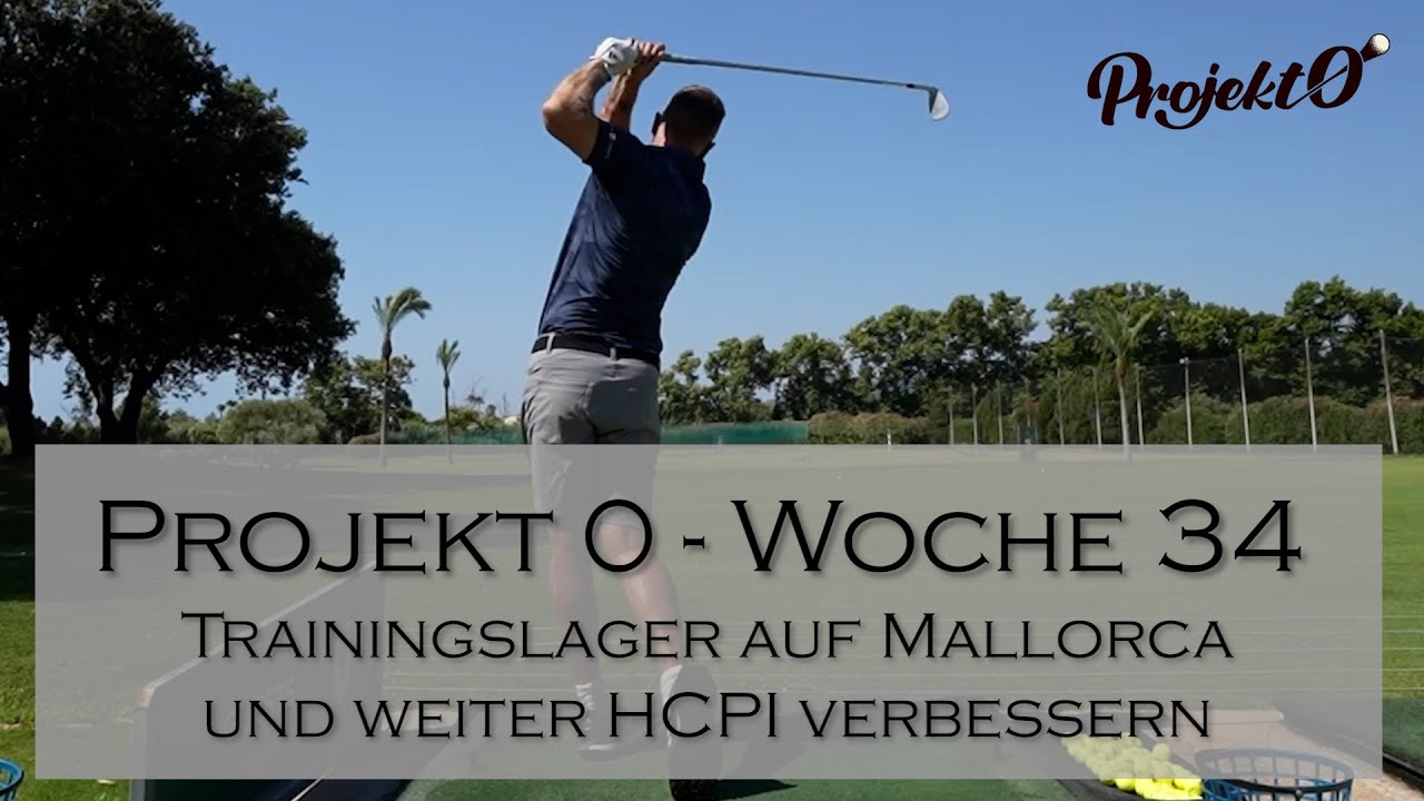 Projekt 0 - Mein Weg zum Scratchgolfer - Training in Son Servera und eine RPR mit Jupp