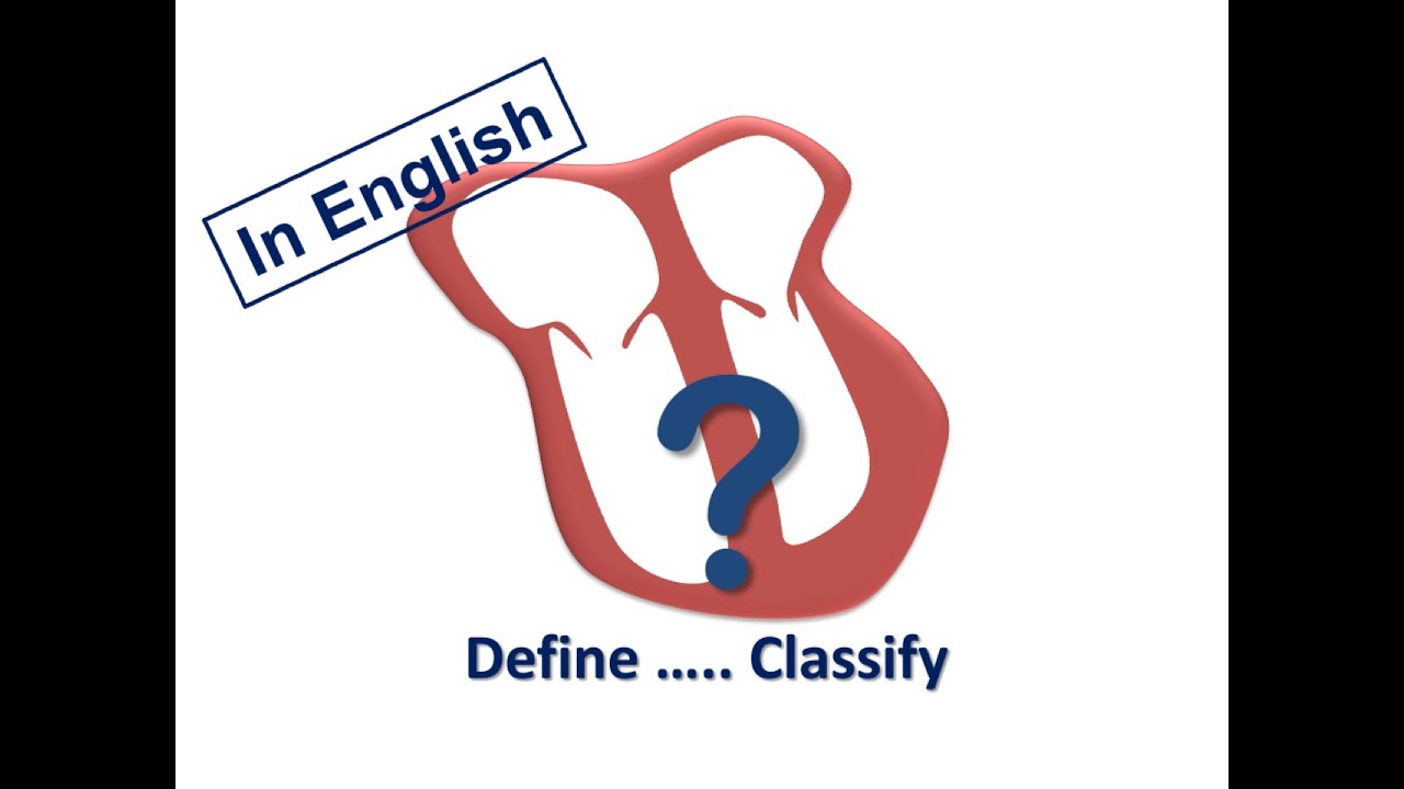 ESC Guidelines: Define & Classify HF (English Version)