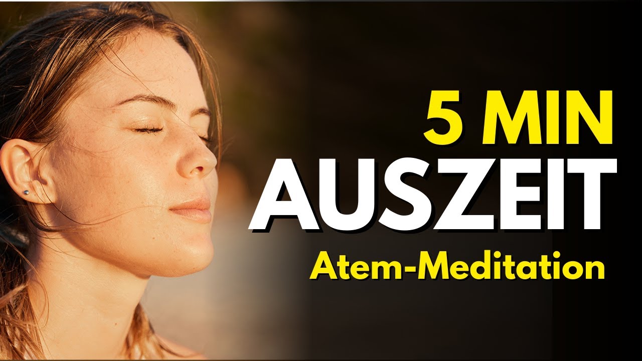 Sofortige Entspannung | Kurze Atem Meditation 5 minuten