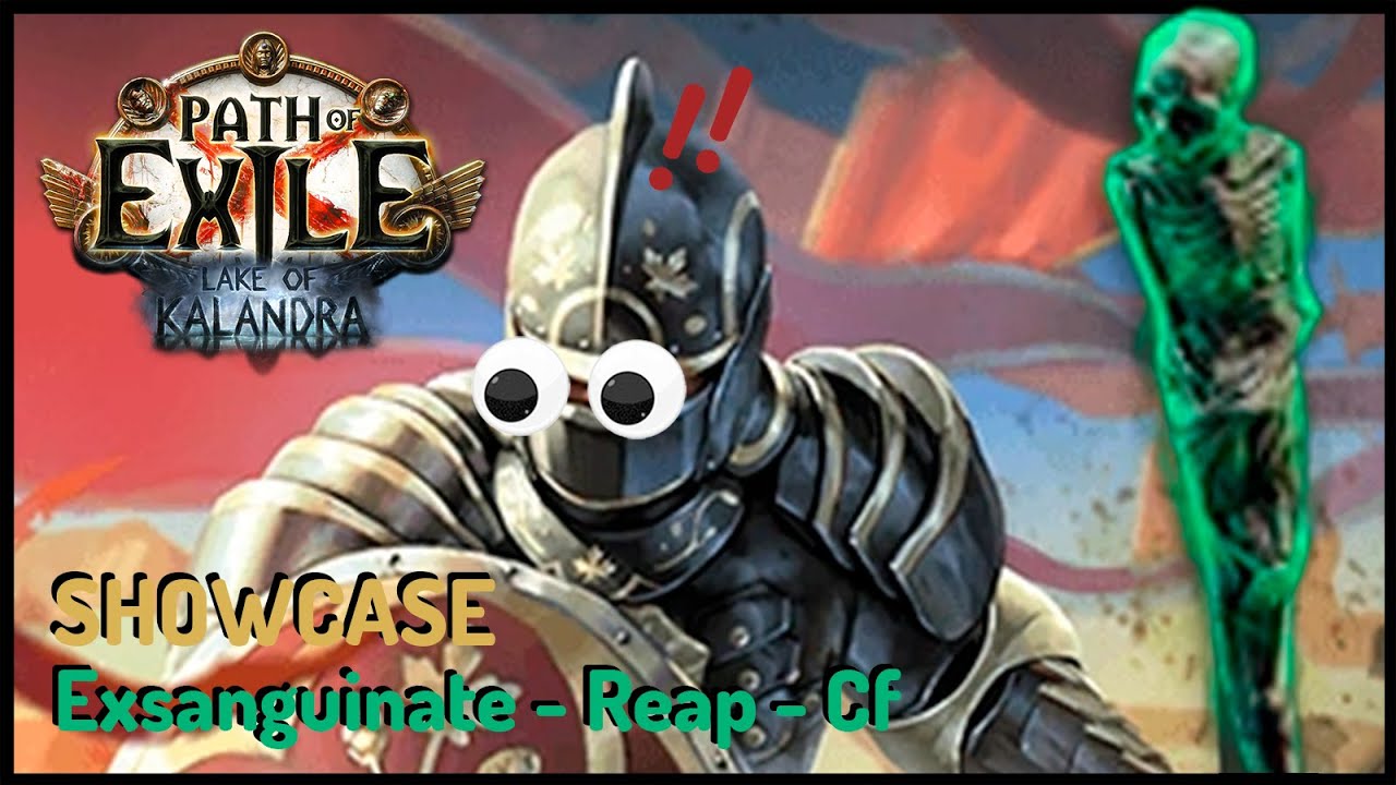 👀 SHOWCASE: Champion Exsanguinate Reap Cf ( Updated 3.20, Original PoE 3.19 ) 👀
