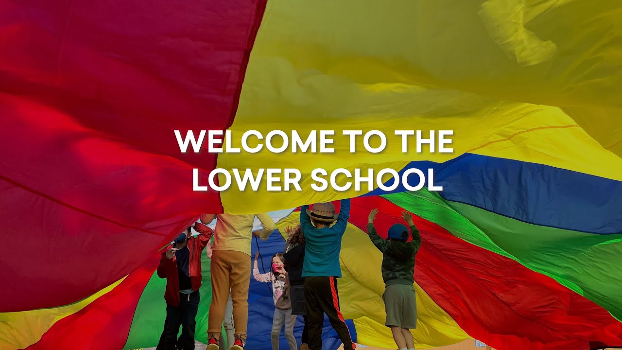 Welcome to the Lower School