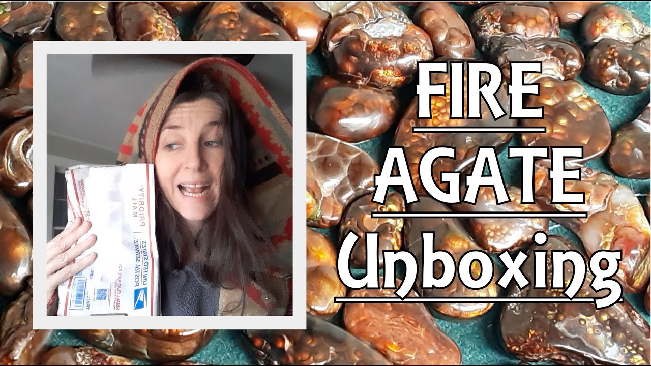 Fire Agate: UNBOXING a new parcel and a little gemological info🔥