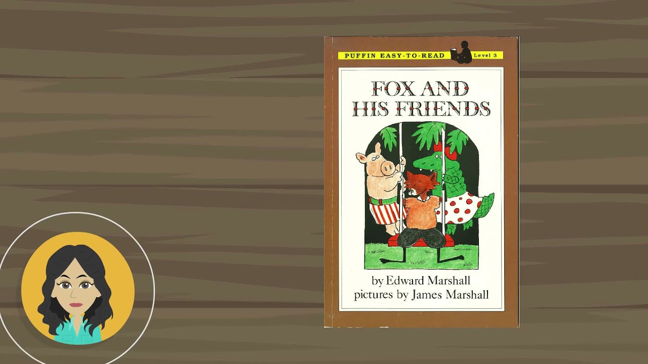 Fox and His Friends
