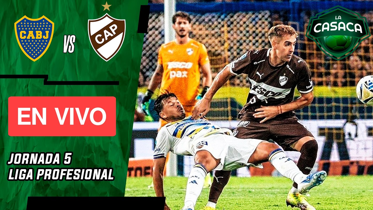 ⚽ Boca vs Platense EN VIVO - Liga Profesional Argentina 🏆 La Casaca Fútbol