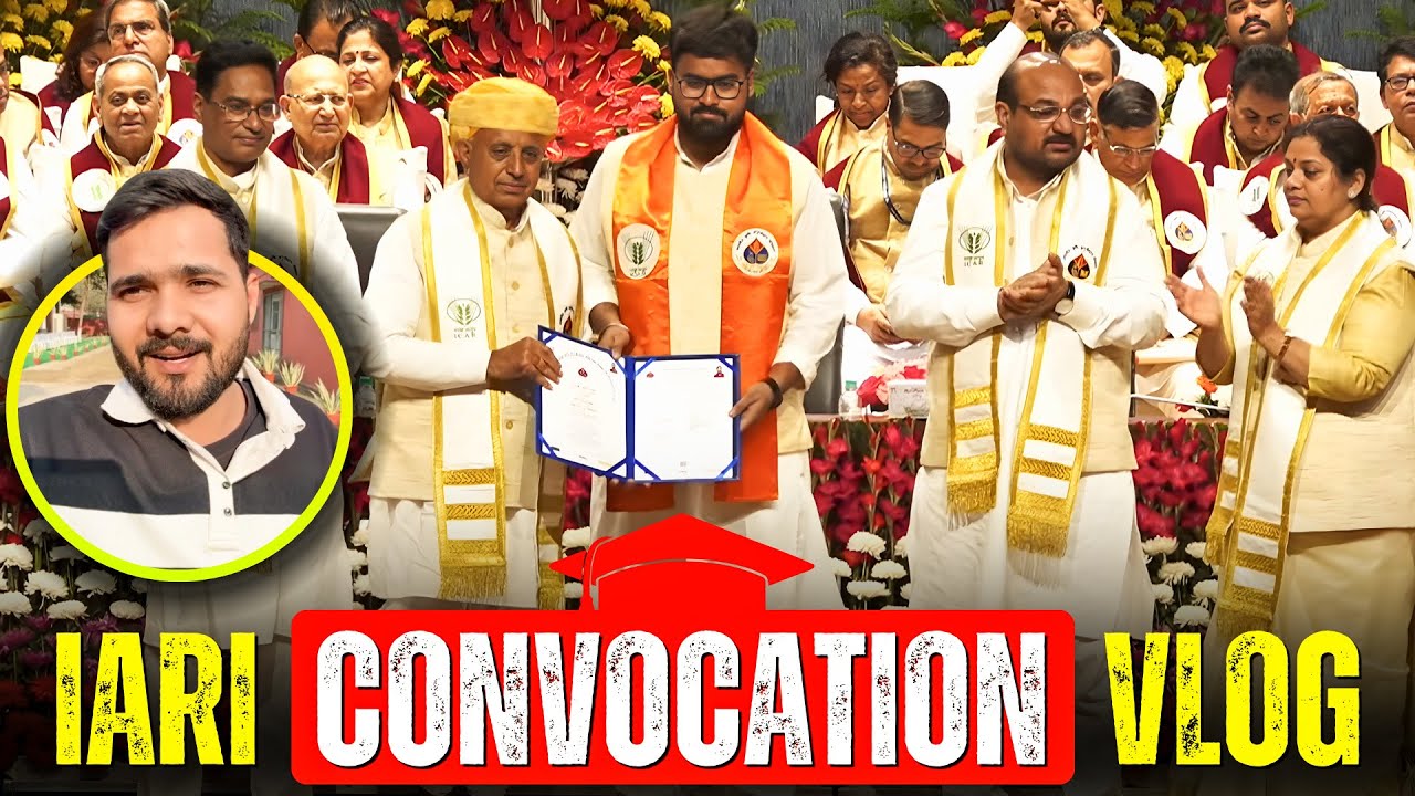 ICAR- IARI Convocation 2026 VLOG 🔥