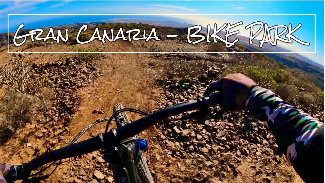 Gran Canaria's Bike Park!🤟😎🥳