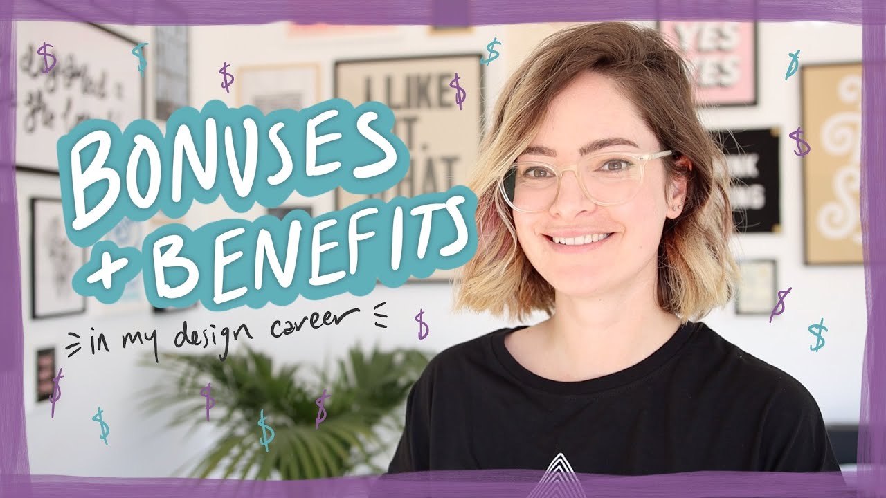 Bonuses & Benefits in a Design Career