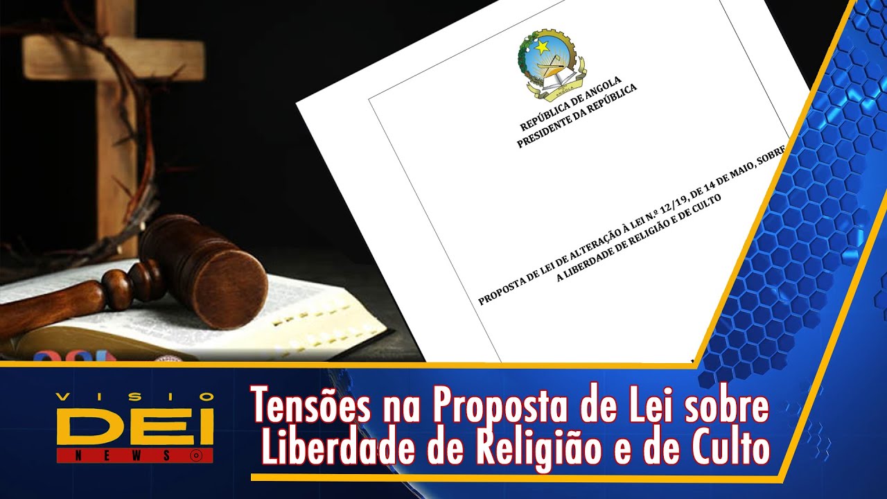 Tensões na Proposta de Lei sobre Liberdade de Religião e de Culto I Visio Dei News I Ep. 04