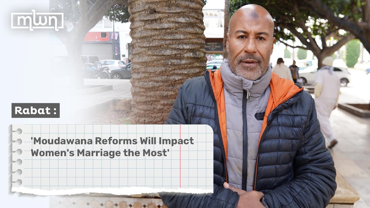 Rabat: 'Moudawana Reforms Will Impact Women's Marriage the Most'