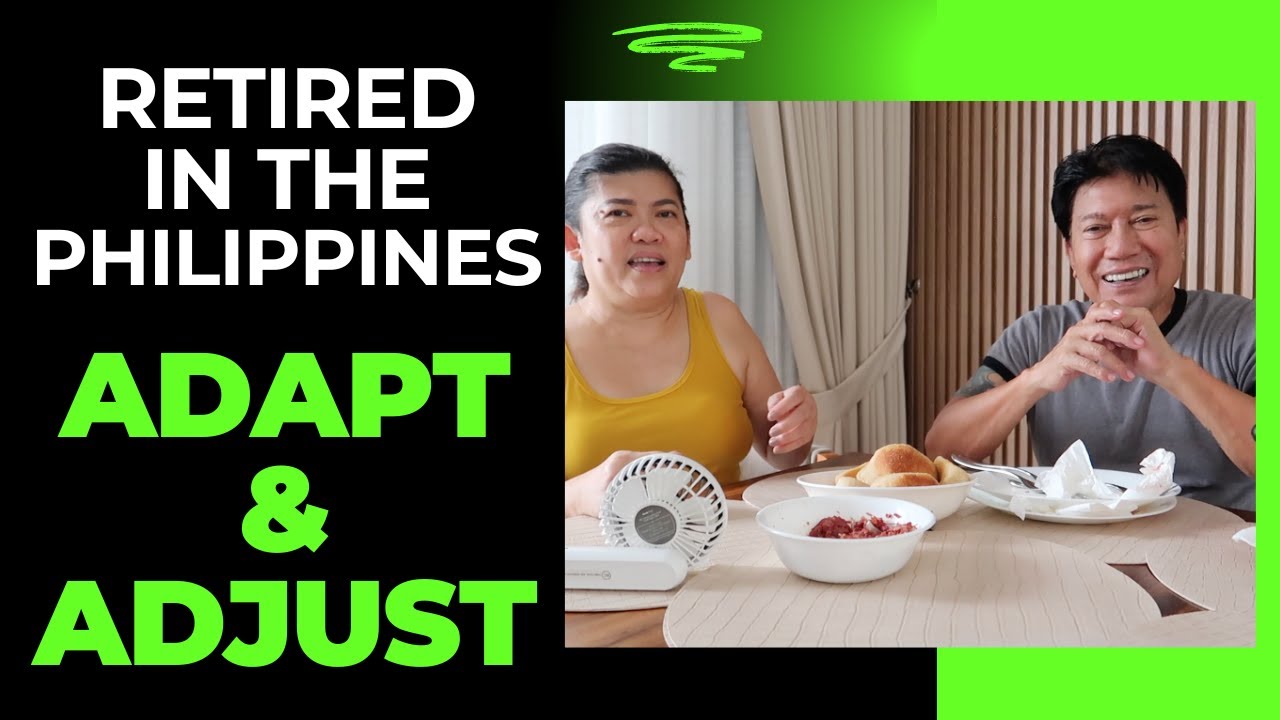 WE HAVE TO ADAPT AND ADJUST | RETIRED IN ANGELES, PAMPANGA, PHILIPPINES | LIFE IS GOOD