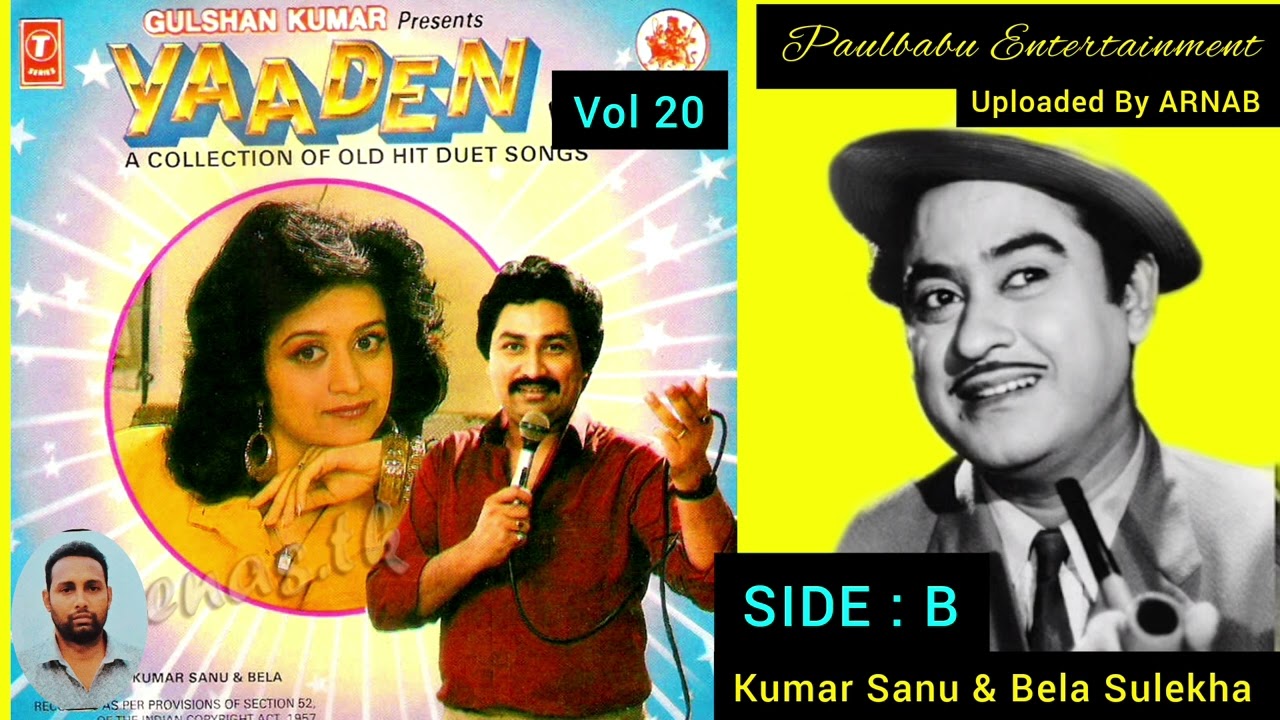 Yaadrin Vol.20 | (Side_ B) | Kumar Sanu & Bela Sulekha | Rare Akbum | Paulbabu Entertainment