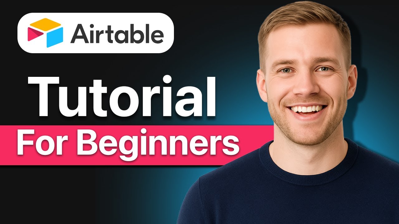 Учебное пособие по Airtable для начинающих (2026) | Как использовать Airtable