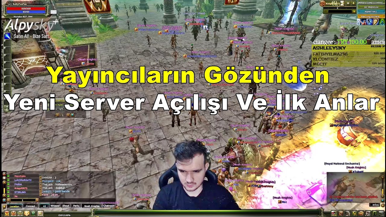 Yayıncıların G&ouml;z&uuml;nden Yeni Server A&ccedil;ılışı Ve İlk Anlar! | Knight Online