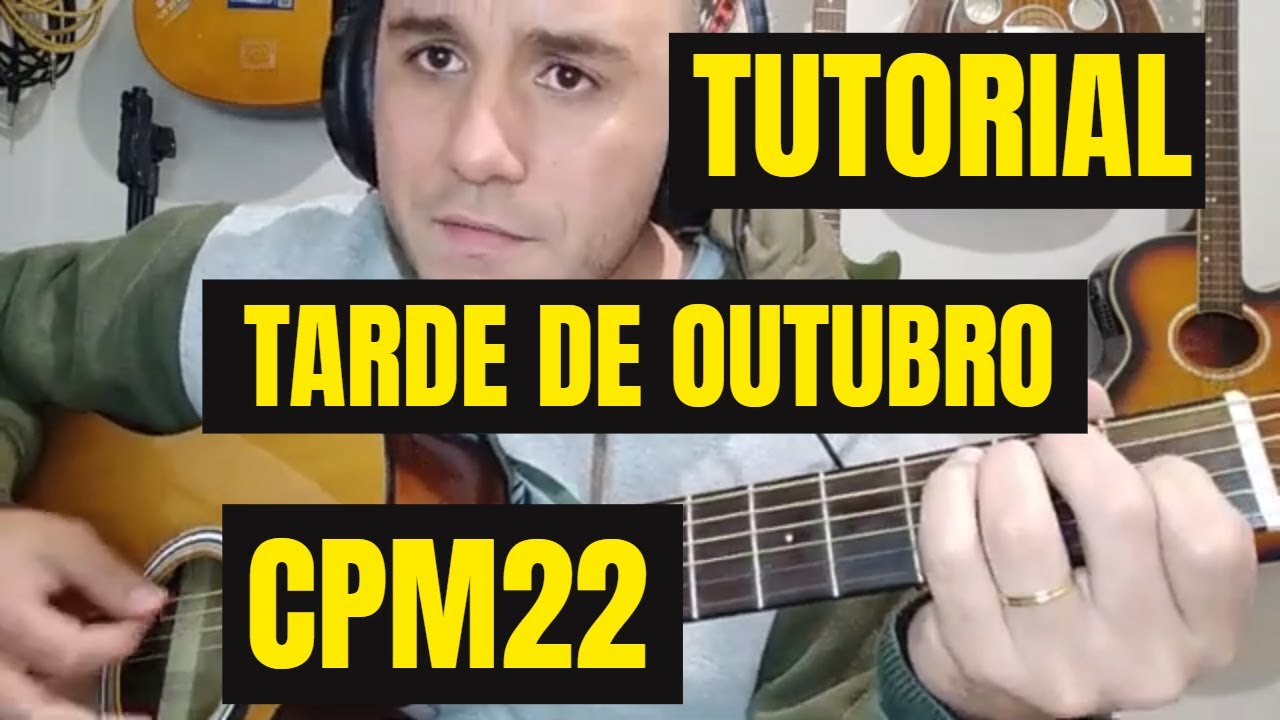 Tutorial - Tarde de Outubro - CPM22 -  Deleo(Dínamo)