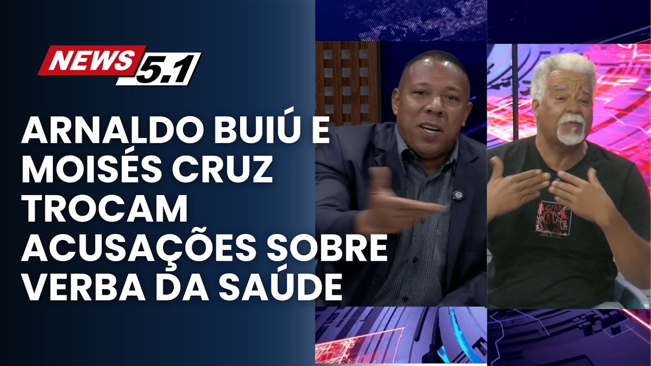 ARNALDO BUIÚ E MOISÉS CRUZ TROCAM ACUSAÇÕES SOBRE VERBA DA SAÚDE