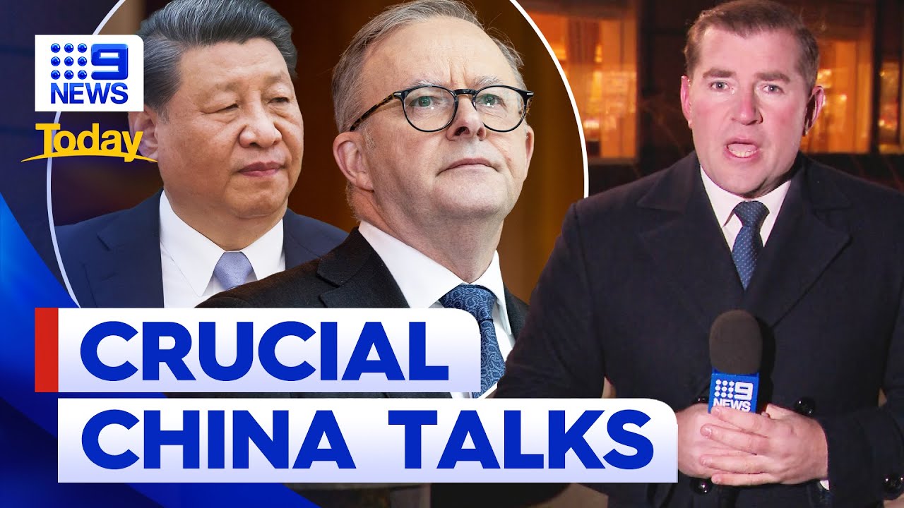Prime Minister Anthony Albanese to meet with China's President Xi Jinping | 9 News Australia