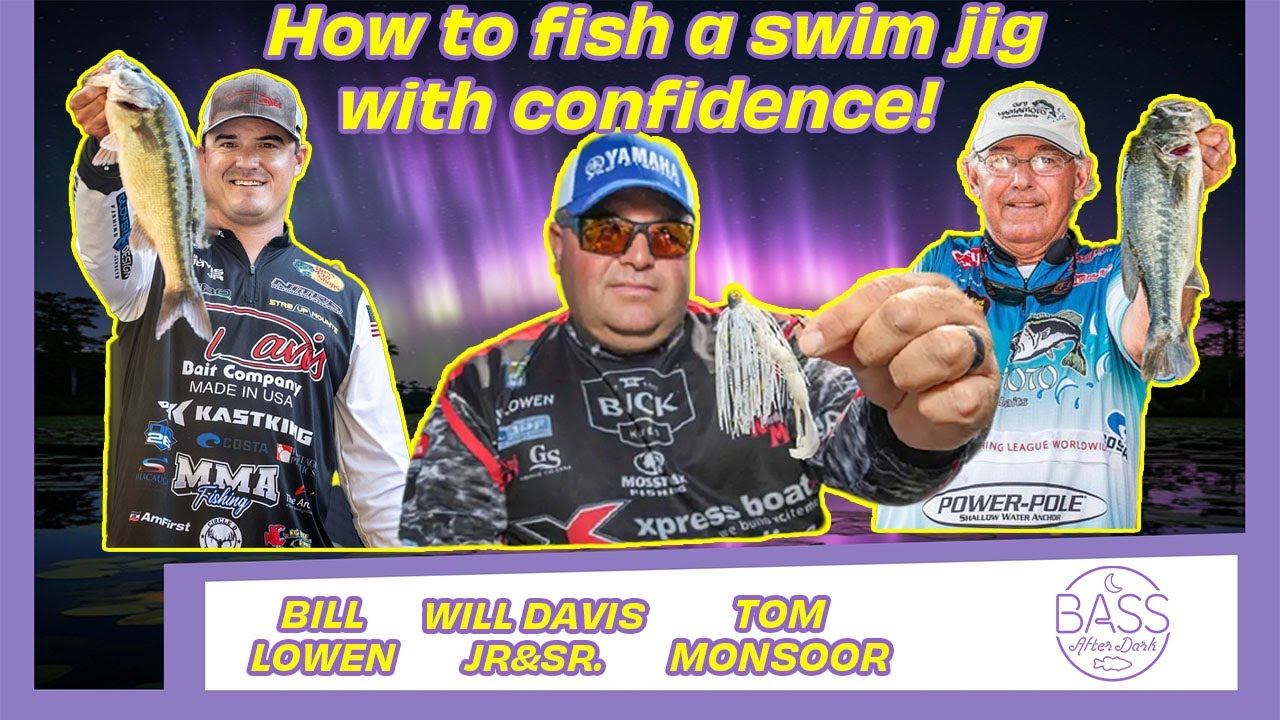 How do you fish a swim jig? (ft. Will Davis Jr. and Sr., Bill Lowen, and Tom Monsoor)