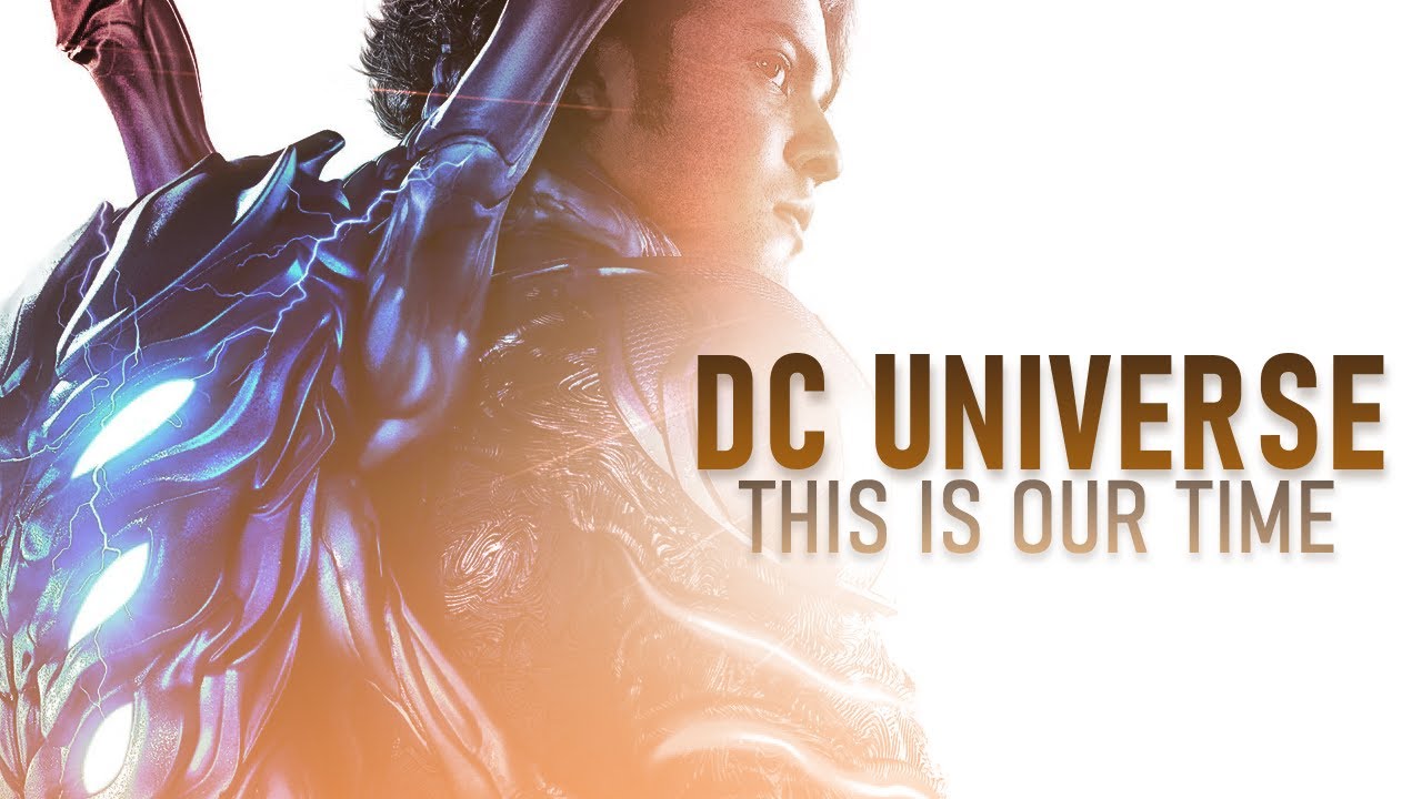 DC Universe | This Is Our Time