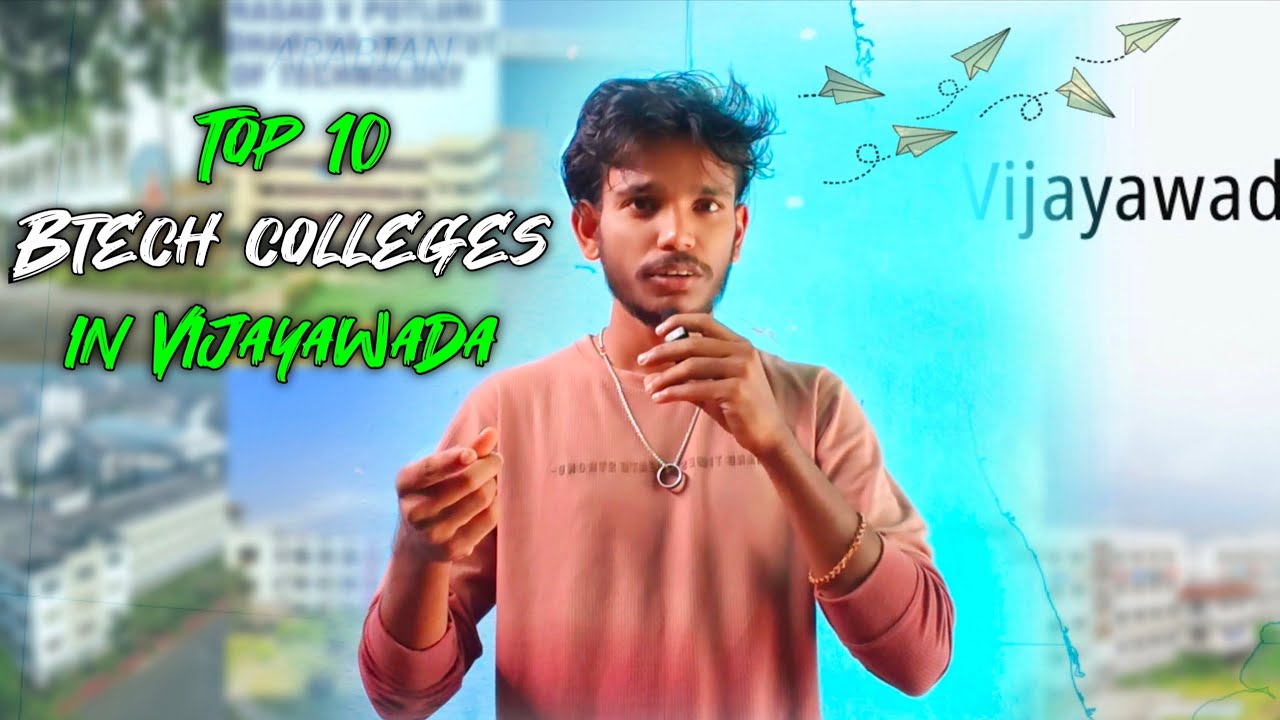 Top 10 Engineering Colleges in Vijayawada 2025 - 2026 | Best B.Tech Colleges List with Specs 
