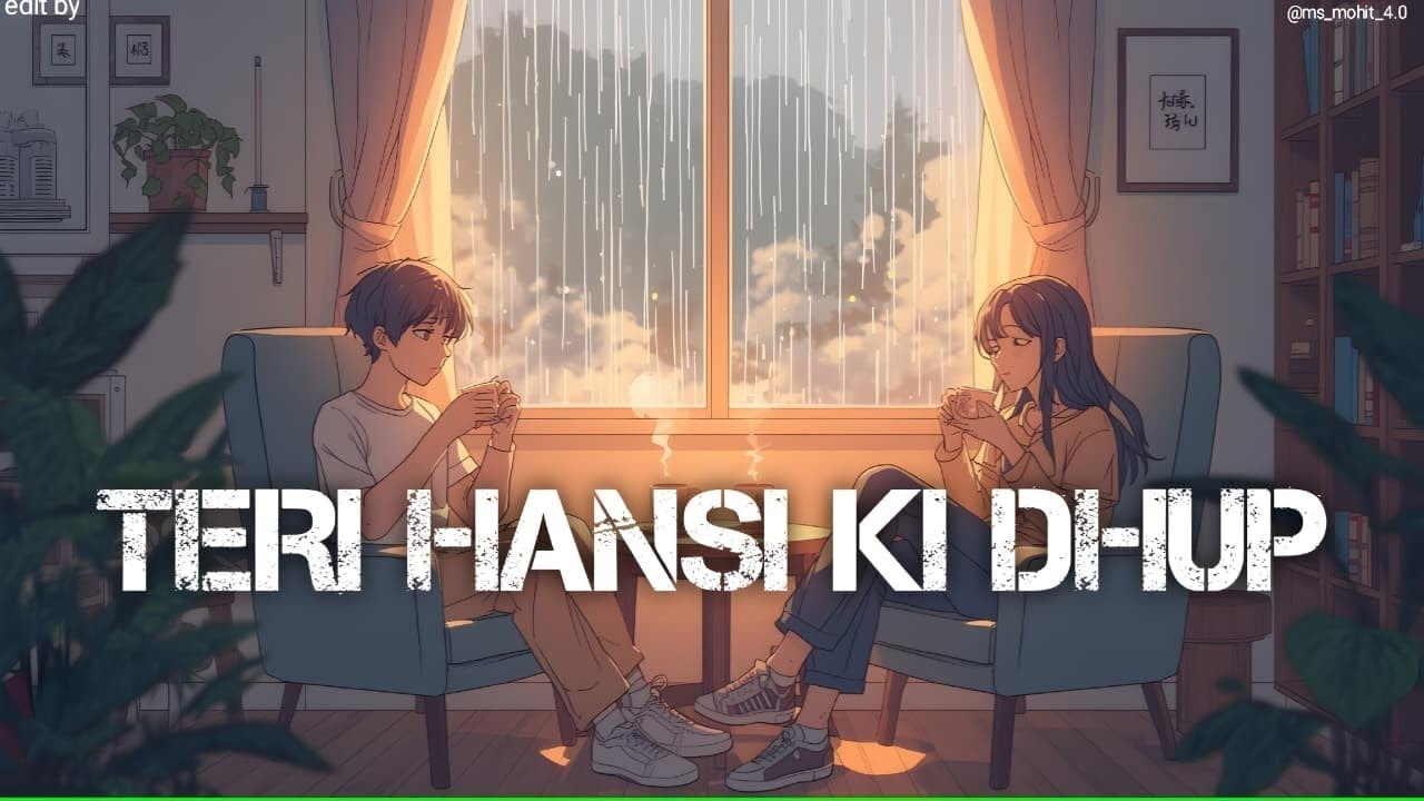 TERI HANSI KI DHUP ME☺Mind RELAXING LOFI BEATS | STUDY SLEEP-& CHILL LOFI | #lofimusic #trendingsong